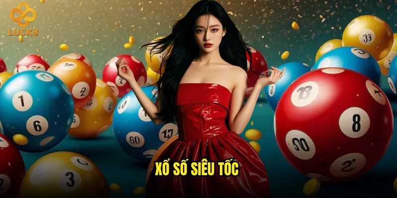 xổ số siêu tốc