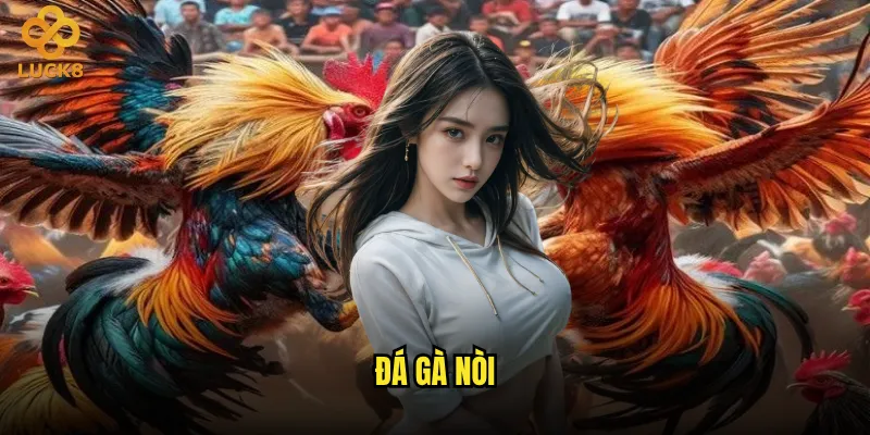 đá gà nòi