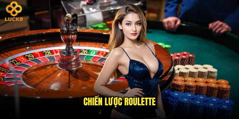 chiến lược Roulette