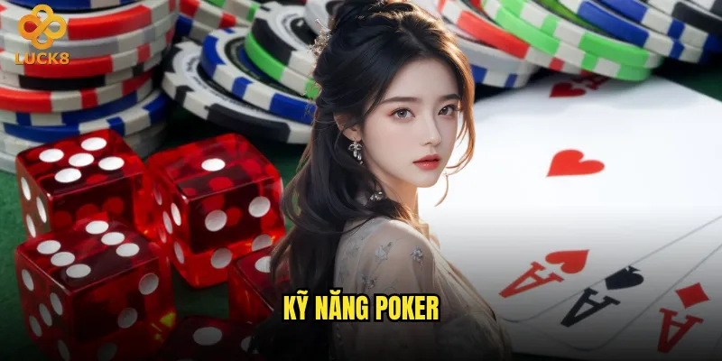 Kỹ năng Poker